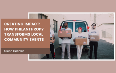 Creating Impact: How Philanthropy Transforms Local Community Events