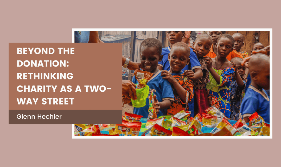 Beyond the Donation: Rethinking Charity as a Two-Way Street
